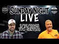 Sunday Night LIVE 1/12/2025