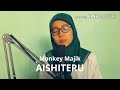 Aishiteru - Monkey Majik
