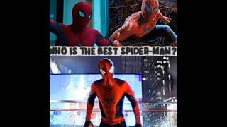 Who Is The Best Spider-Man?