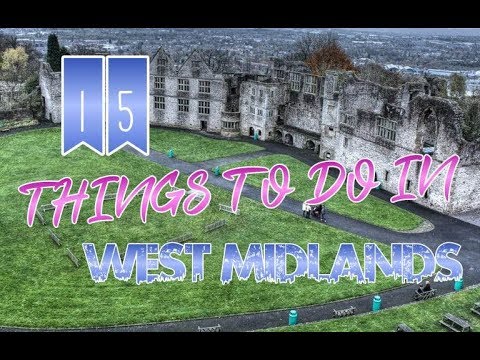 Top 15 Places To Visit In West Midlands