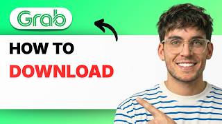 How to Download Grab [2026 Full Guide] screenshot 4