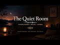 The Quiet Room