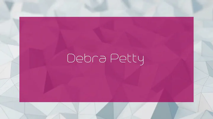 Debra Petty - appearance