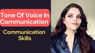 Tone Of Voice In Communication | Communication skills