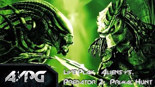 Live Play - Aliens vs. Predator 2: Primal Hunt