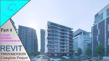 Luxury Modern Condominium | Part 4 | Complete Step By Step Project | Revit and Twinmotion Tutorial