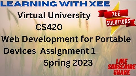 CS420 Assignment 1 spring 2023 Virtual University of pakistan