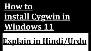 How to install Cygwin in Windows 11