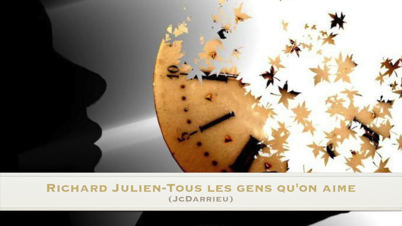 Richard Julien-Tous les gens qu'on aime