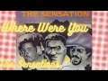 WHERE WERE YOU / THE SENSATIONS (1969)
