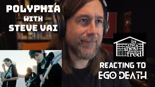 First Reaction - Polyphia “Ego Death” ft. Steve Vai