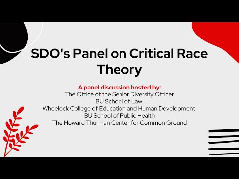 What is Critical Race Theory? Boston University Senior Diversity Officer Panel Explains