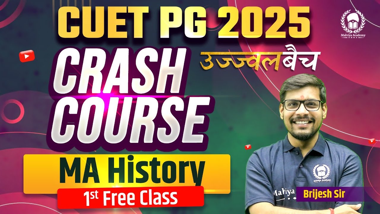 CUET PG 2025 MA History Crash Course | 1st free Class | Brijesh Sir ...
