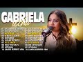 GABRIELA ROCHA Top 10 melhores Me Atraiu... CD COMPLETO - MELHORES LOUVORES 2024