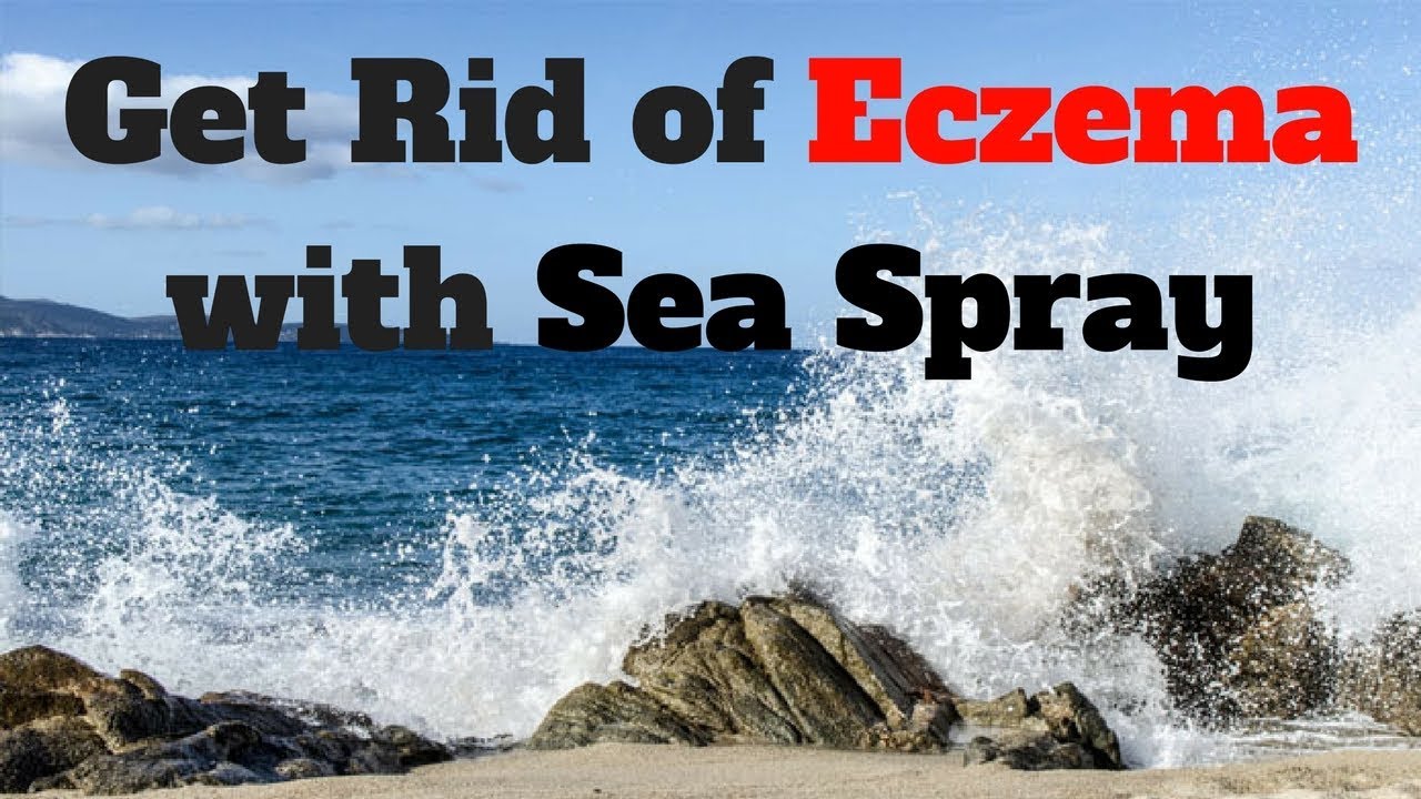 Sea Spray for eczema | Get Rid of Eczema with Sea Spray - clickbank
