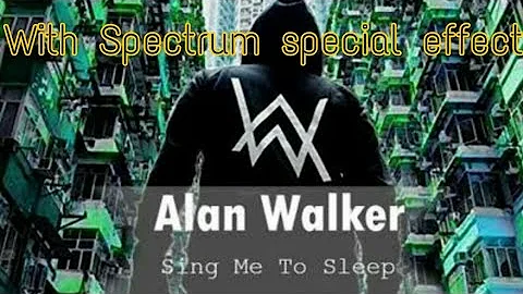 Sing Me to Sleep by Alan Walker ft. Iselin Solheim