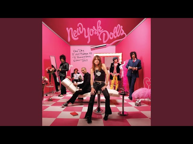 New York Dolls - Dancing On The Lip Of A Volcano