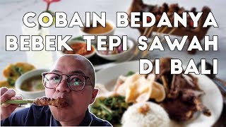 Beda Bebek Tepi Sawah Di Bali VS Bebek Tepi Sawah Di Jakarta | Kemal Food Channel #3