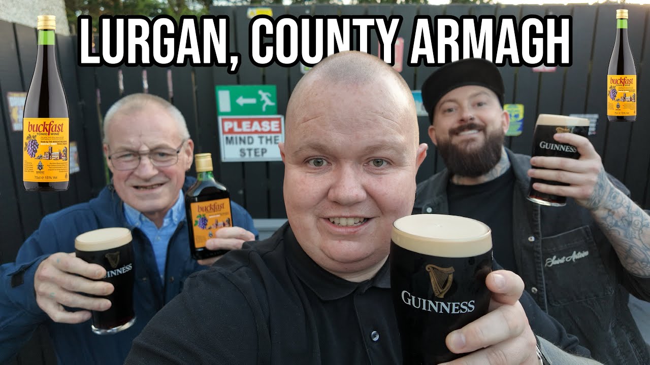 Guinness & Buckfast, Pub Crawl around LURGAN, County Armagh, Northern Ireland 🍻 Lurgan Champagne 🍷