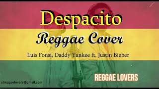 Despacito Reggae Cover