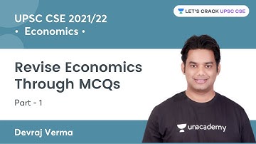 Revise Economics Through MCQs (Part - 1) | For UPSC Prelims 2021/22/23 By Devraj Verma Sir
