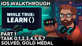 while True: learn() iOS - Part 1, Task 0,1,2,3,4,5,6,7 Gold Medal Solution