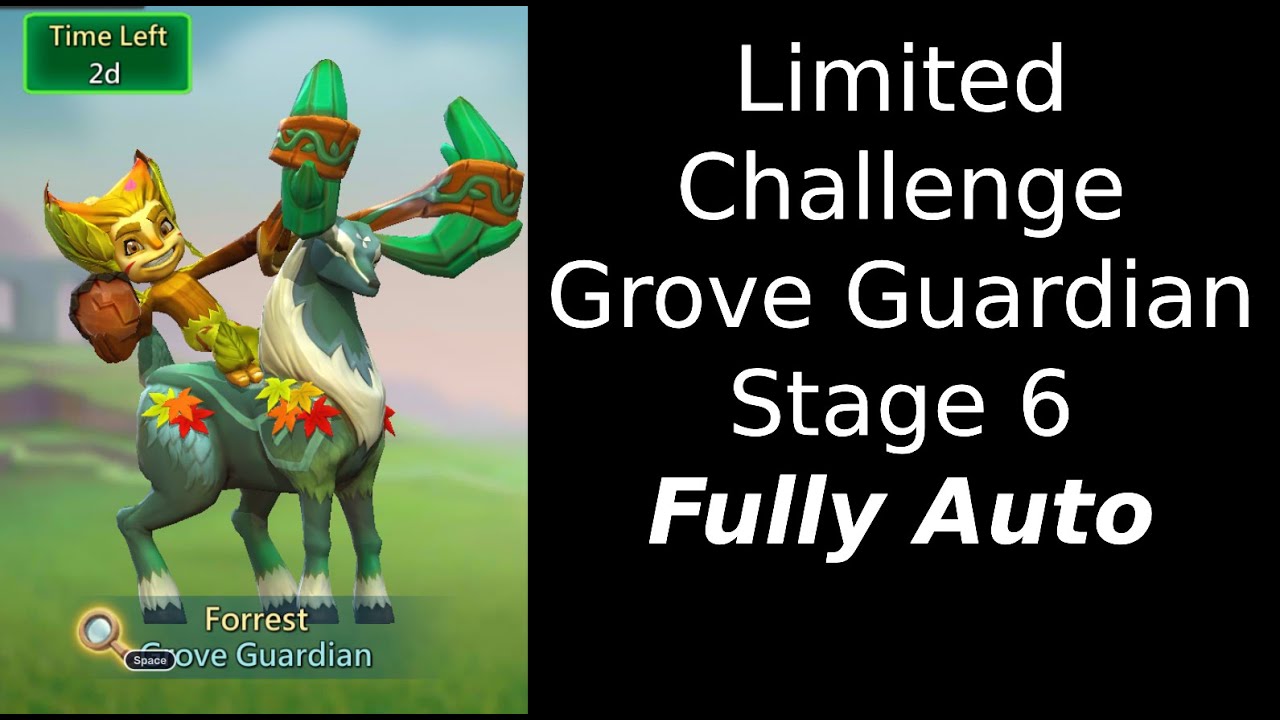 Lords mobile Limited Challenge Grove Guardian Stage 6 Fully Auto | Grove Danger Stage 6 Fully Auto