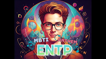 MBTI Music: ENTP
