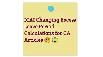 ICAI Changing Excess Leave Period Calculations for CA Articles 😢😢#articleship #icai #castudents