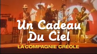 Miniatura del video "La Compagnie Créole - Un cadeau du ciel (Clip officiel)"