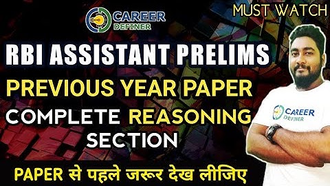 RBI Assistant Prelims 2020 Previous Year Question Paper | Complete Reasoning Section |Career Definer