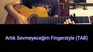 Video thumbnail of "Artık Sevmeyeceğim (TAB)"