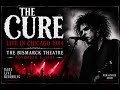The Cure – Let’s Go to Bed (Live at The Bismarck Theatre, Chicago • November 9, 1984)