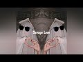 Savage Love Slowed And Relaxing Enjoy Every Day With Feeling Savage Love Slowed And Relaxing Enjoy Every Day With Feeling