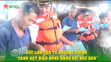 Sức lan tỏa từ chương trình “Cảnh sát biển đồng hành với ngư dân”