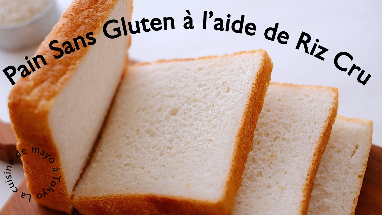 Comment faire du Pain de Mie sans Gluten à partir de Riz Cru?