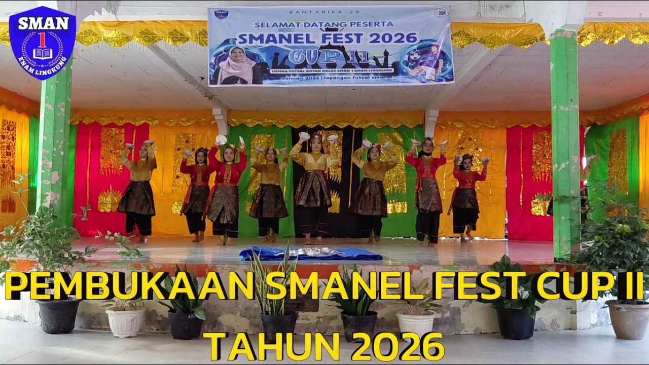PEMBUKAAN SMANEL FEST CUP II (LOMBA FUTSAL ANTAR KELAS SMAN 1 ENAM LINGKUNG) TAHUN 2026 (COVER)