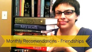 Monthly Recommendations | Friendships