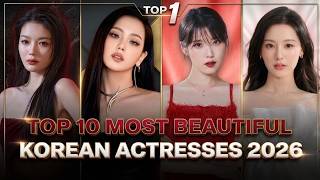 Top 10 Most Beautiful Korean Actresses in 2026