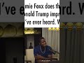 Jamie Foxx does the best Donald Trump impression ever 😂😂 || #impression #jamiefoxx #donaldtrump