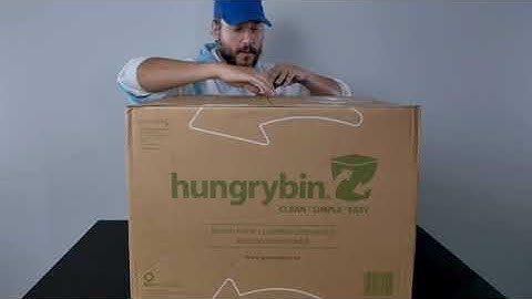 Unboxing the Hungry Bin