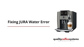 Fixing Water Tank Error on a JURA Machine