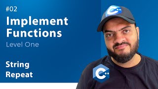 [Arabic] Implement Functions With C++ #02 - String Repeat