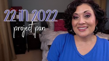 22 in 2022 Project Pan | Update #7