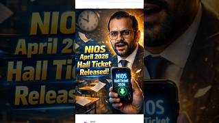 🚨 NIOS April 2026 Theory Hall Ticket Released? 😱 Check Now | Admit Card Download Process