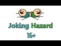 Как мы упоролись в Joking Hazard