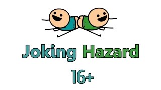 Как мы упоролись в Joking Hazard