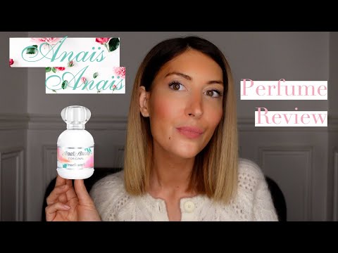 ANAÏS ANAÏS CACHAREL PERFUME REVIEW I Favorite French Women Perfume 
