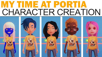 My Time At Portia - Full Character Creation - Male & Female (All Options, Voices, Styles, More!)