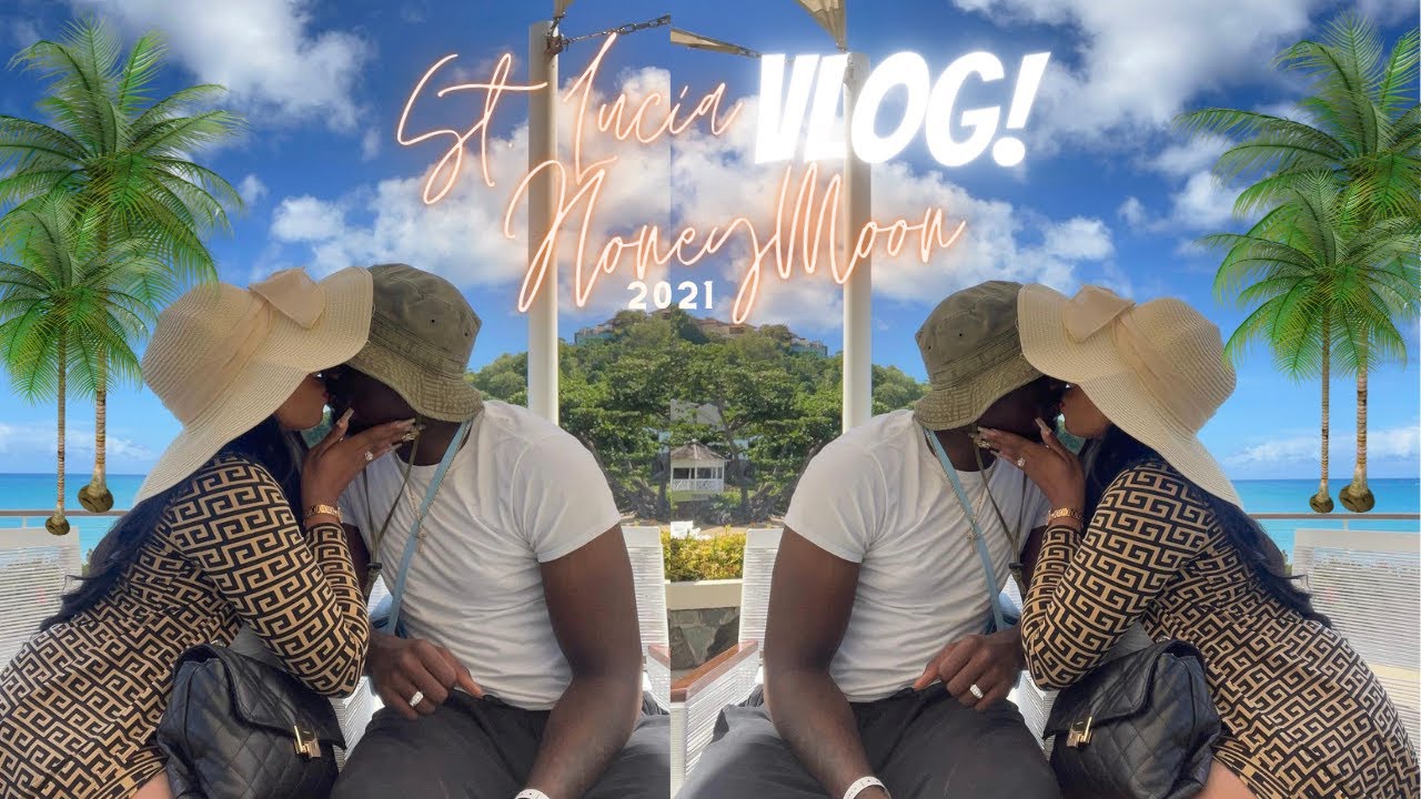 😍😍 ST. LUCIAAAAA ⛰CARIBBEAN 🌴 HONEYMOON 🍯🌙✨| 2021